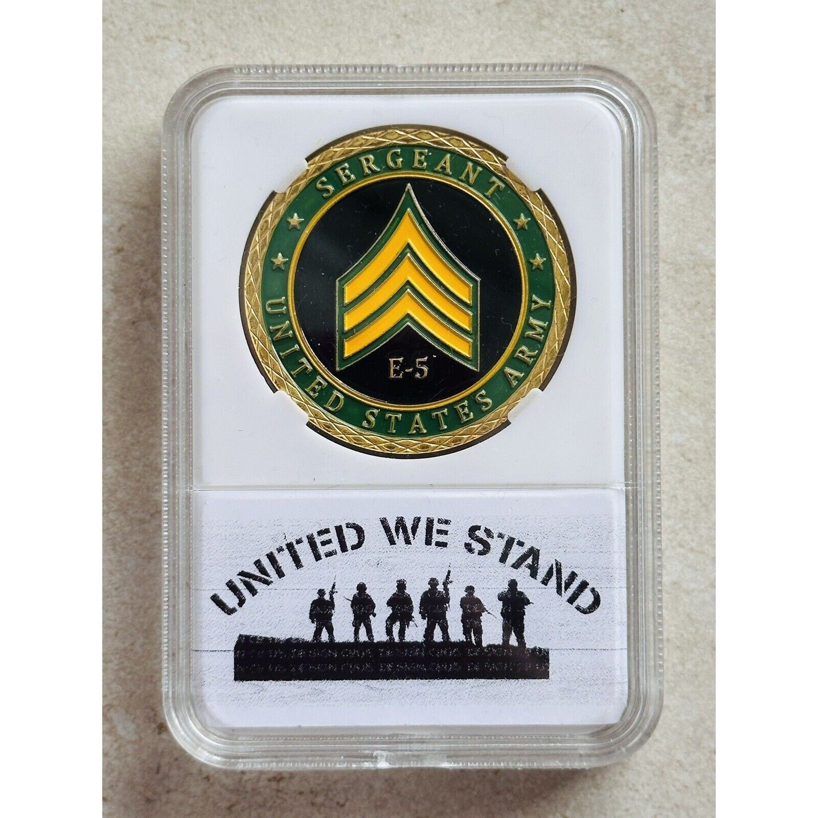 US ARMY " SERGEANT E-5 " Challenge Coin With Case United We Stand.